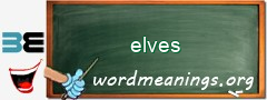 WordMeaning blackboard for elves